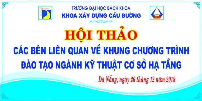 Hội thảo các bên liên quan về khung CTĐT ngành Kỹ thuật Cơ sở Hạ tầng