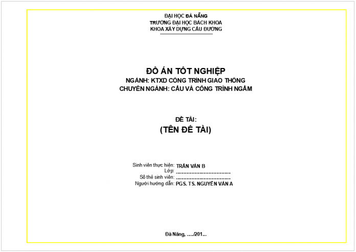 Quy định trình bày thuyết minh và bản vẽ đối với đồ án môn học và ĐATN (Bộ môn Cầu - Hầm)