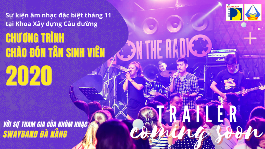Chương trình chào đón Tân sinh viên khoa Xây dựng Cầu đường 2020 (18h30-21h30, 04/11/2020, hội trường F)