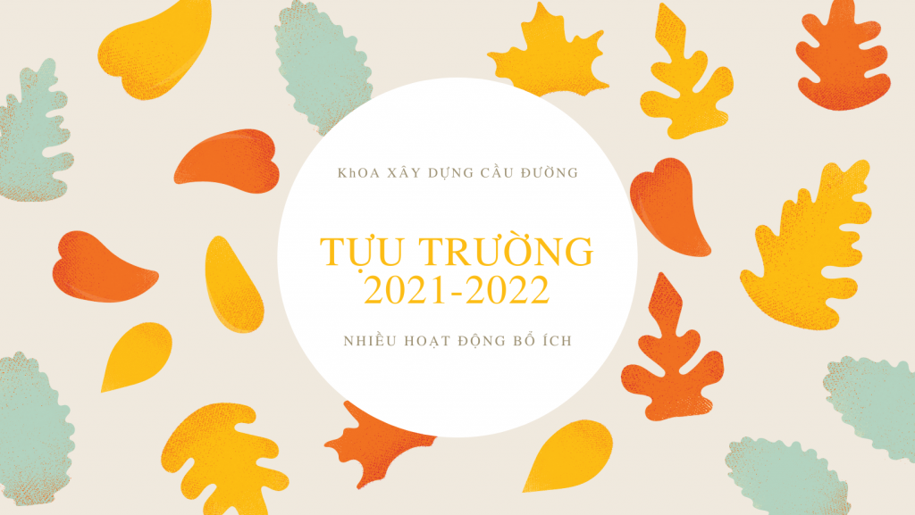 Kế hoạch tựu trường khoa XDCĐ năm 2021-2022 (đợt 1)