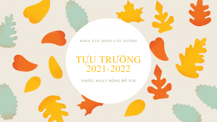 Kế hoạch tựu trường khoa XDCĐ năm 2021-2022 (đợt 1)