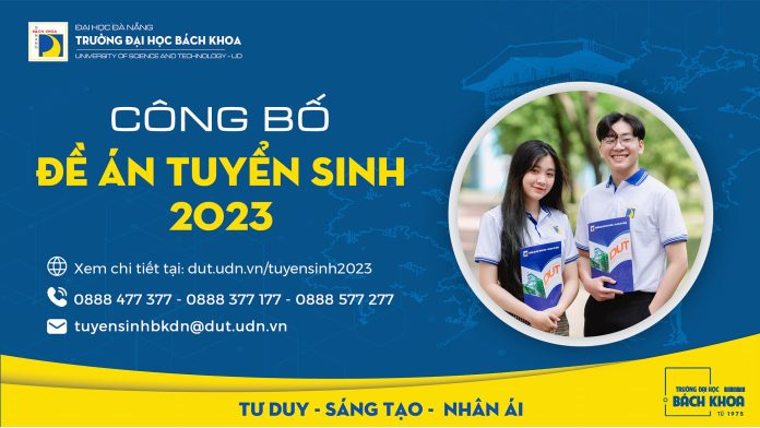 Đề án tuyển sinh của Trường Đại học Bách khoa năm 2023(cập nhật đến 15/3/2023)